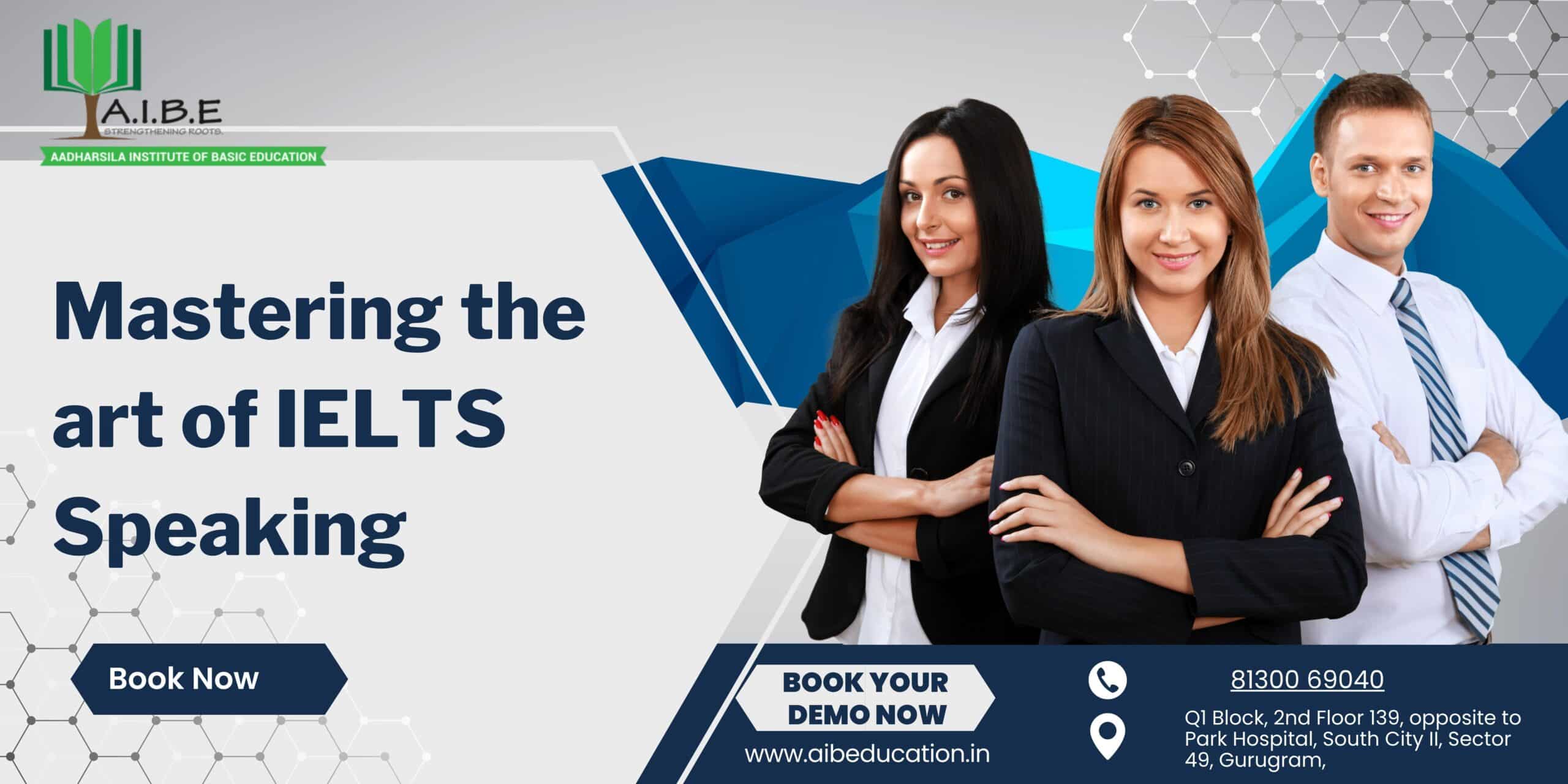 How to Mastering the Art of IELTS Speaking