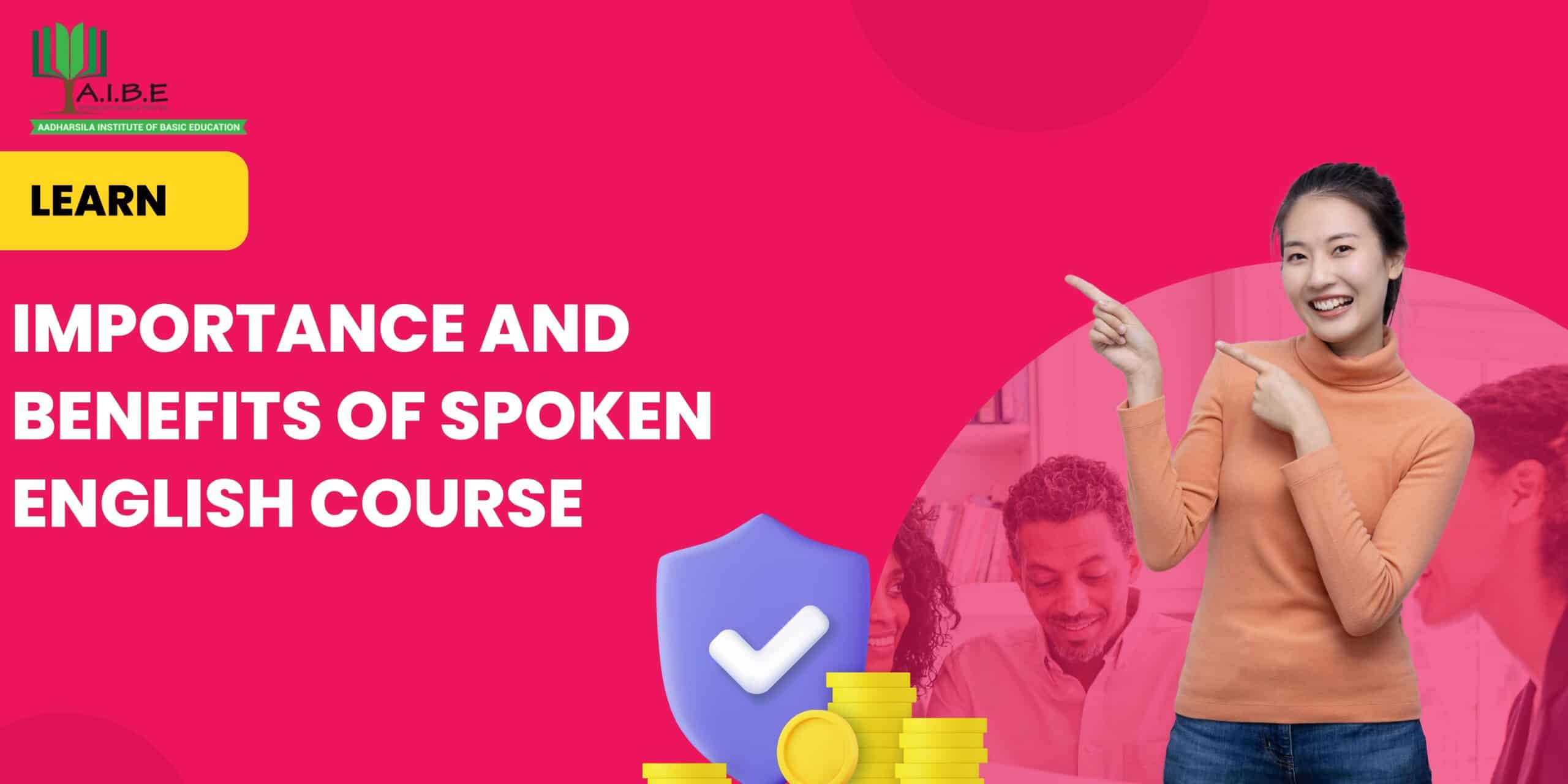 Importance and Benefits of spoken English Course